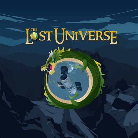 The Lost Universe .